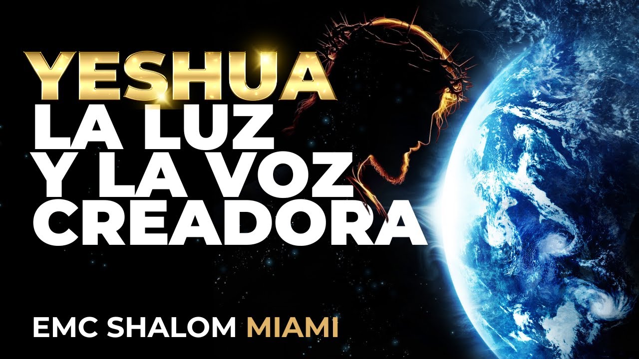 BERESHIT: YESHÚA LA LUZ Y LA VOZ CREADORA. 5786 | Roeh Diego León Higuita