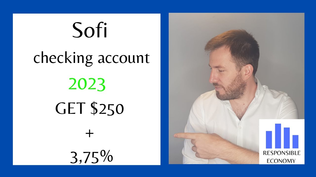 Sofi Bank checking account review 2023: fees, bonus...all features