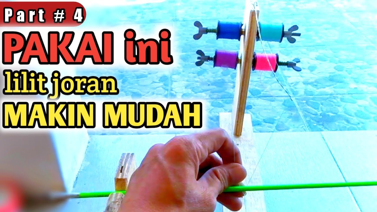 MEMBUAT ALAT UNTUK MELILIT JORAN PANCING || ALAT WRAPPING CUSTOM ROD HANDMADE