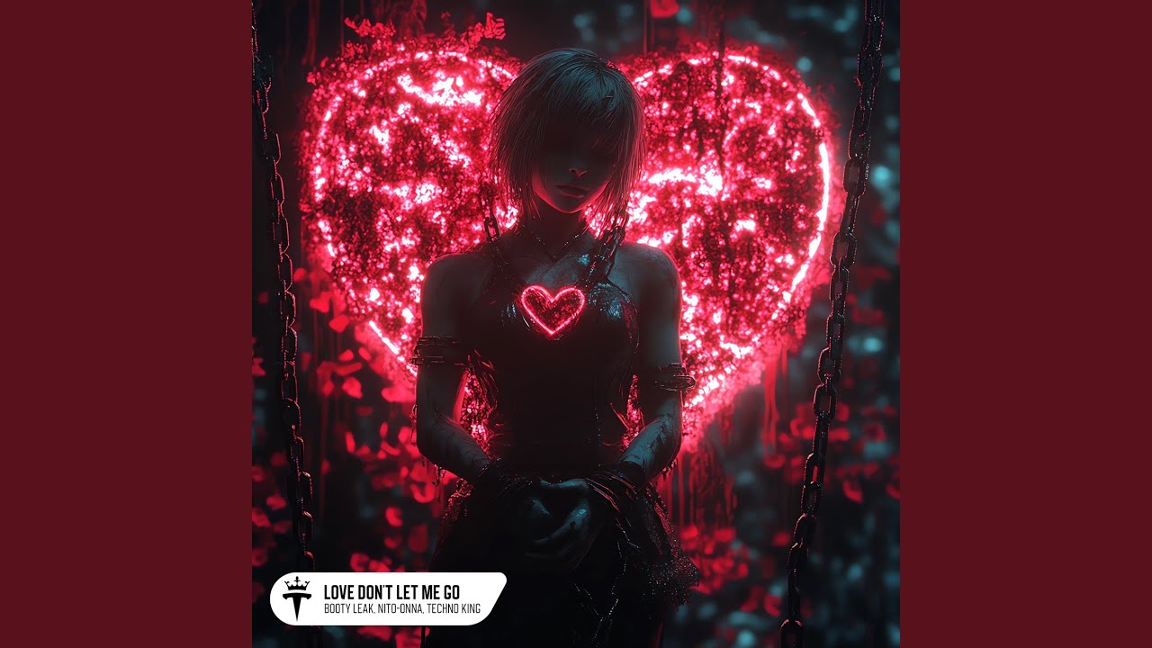 Love Don't Let Me Go