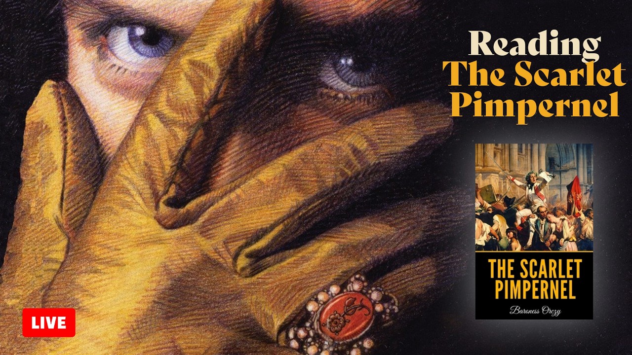 Reading The Scarlet Pimpernel (Ch 11-15) | First Time Read