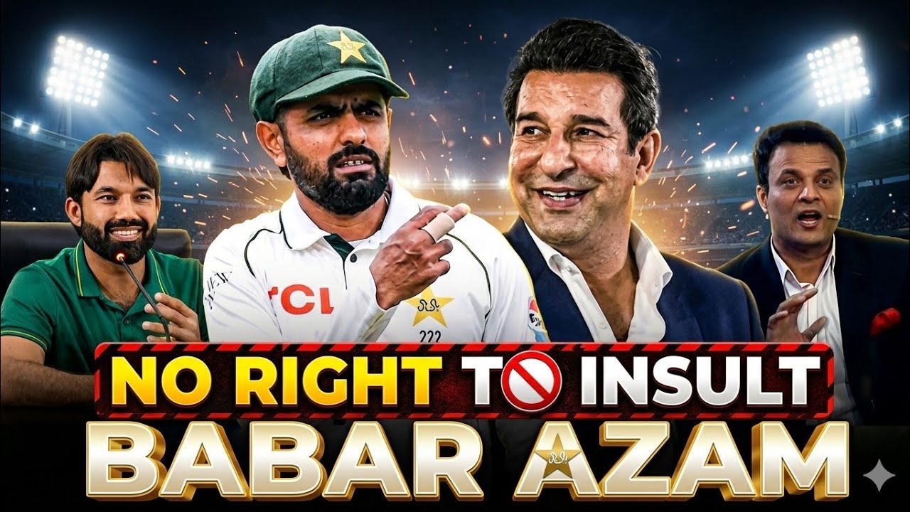 Wasim Akram Crossed The Line ! No Right To Disrespect Babar Azam | M. Rizwan is 100% Right. 