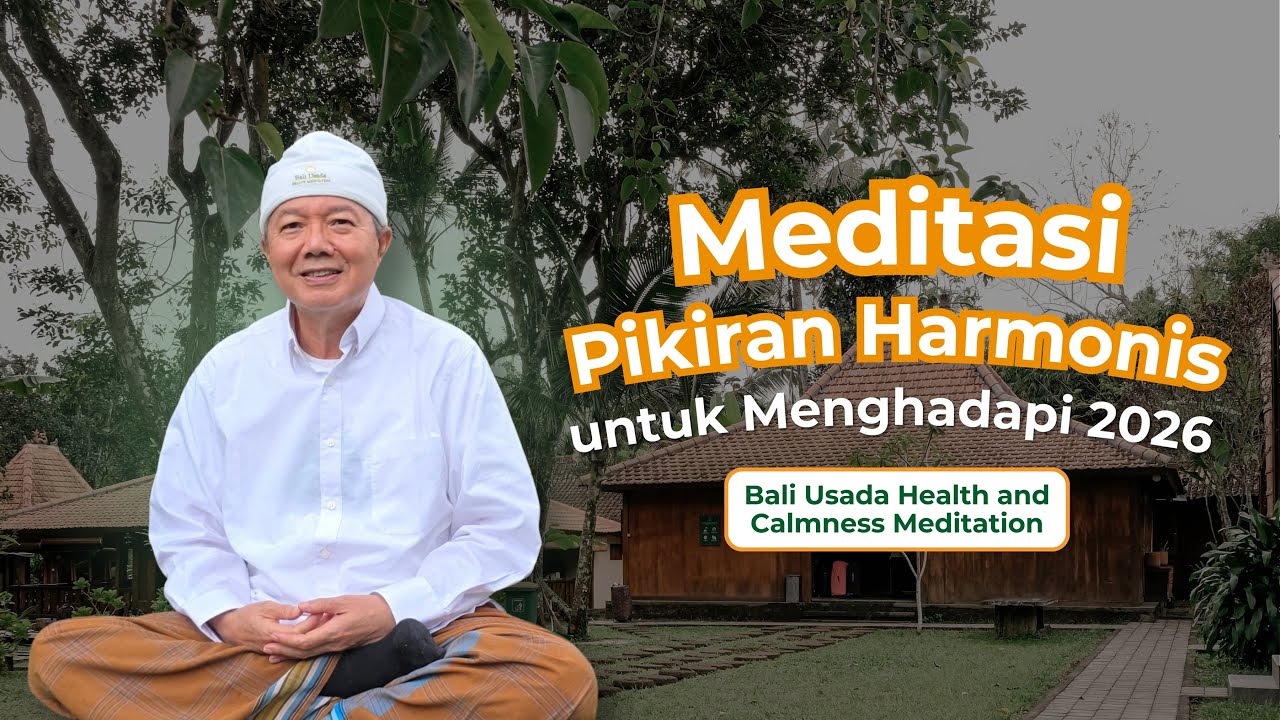 Meditasi Pikiran Harmonis untuk Menghadapi 2026