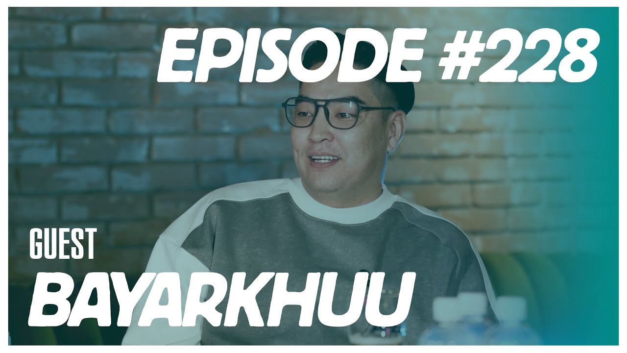 [VLOG] Baji & Yalalt - Episode 228 w/Bayarkhuu