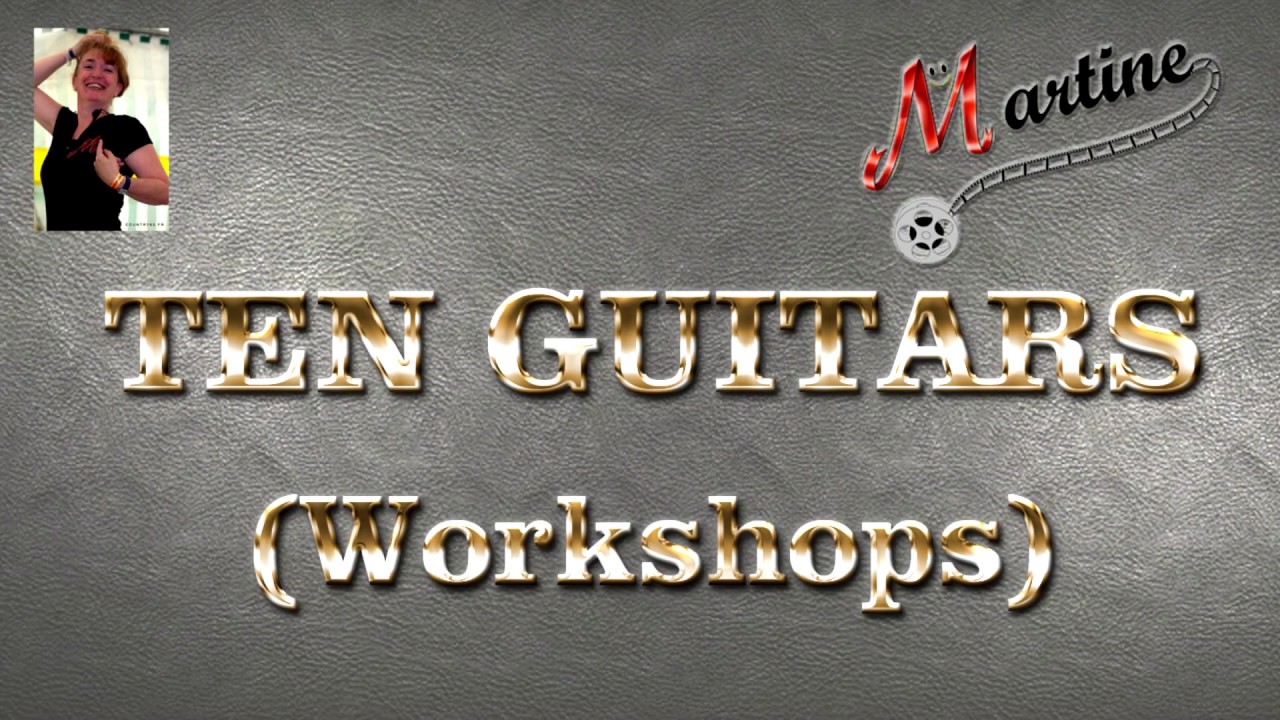 TEN GUITARS - LINE DANCE (Workshops)