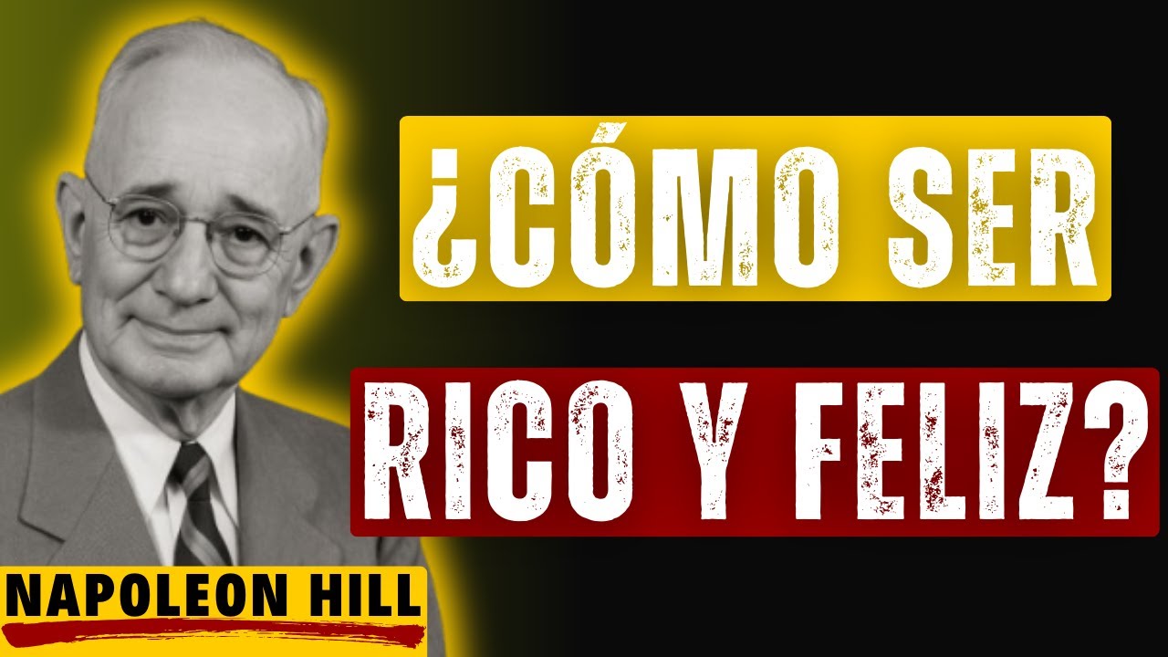 Si quieres ser RICO y FELIZ, empieza por esto 🧠🔥 | Napoleon Hill