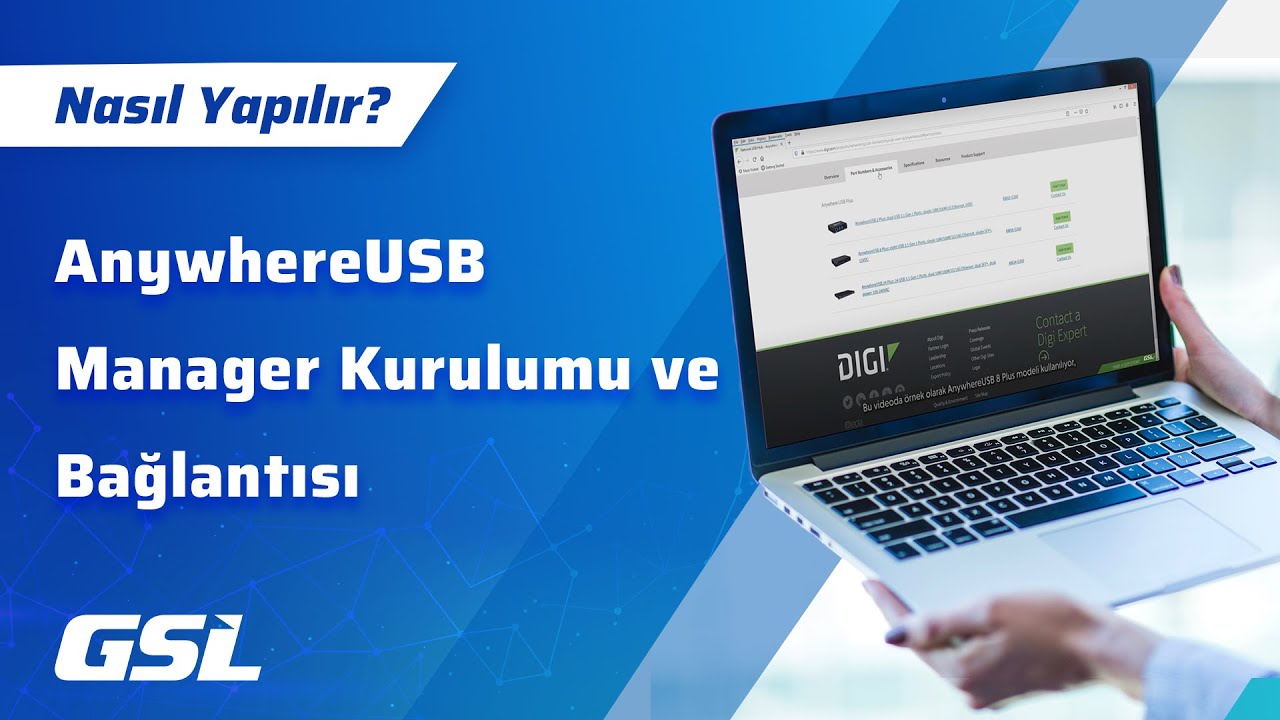 Digi AnywhereUSB Manager Nasıl Kurulur? AnywhereUSB Plus Nasıl Bağlanır?