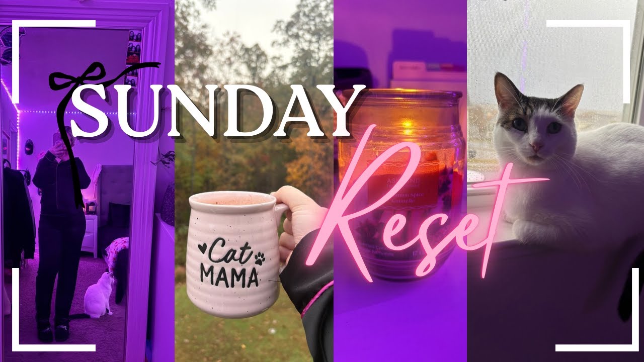 sunday reset with me | cozy rainy day 🍁🍃🍂🌧️