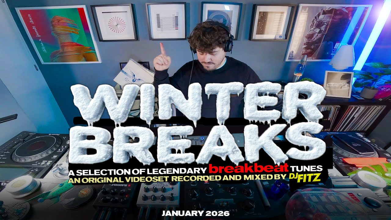 Winter Breaks '26 - A set mixed by DJ Fitz - January 2026