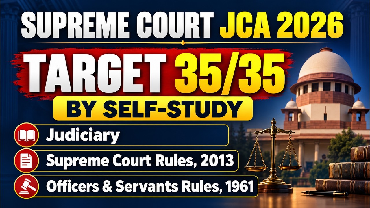 Supreme Court JCA 2026: How to Score 35/35 in 3 Core Subjects by Self-Study