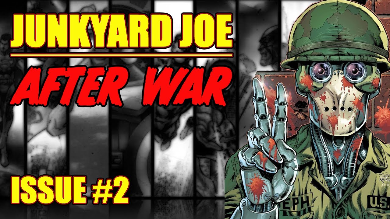 Junkyard Joe || After War || (issue 2, 2022)