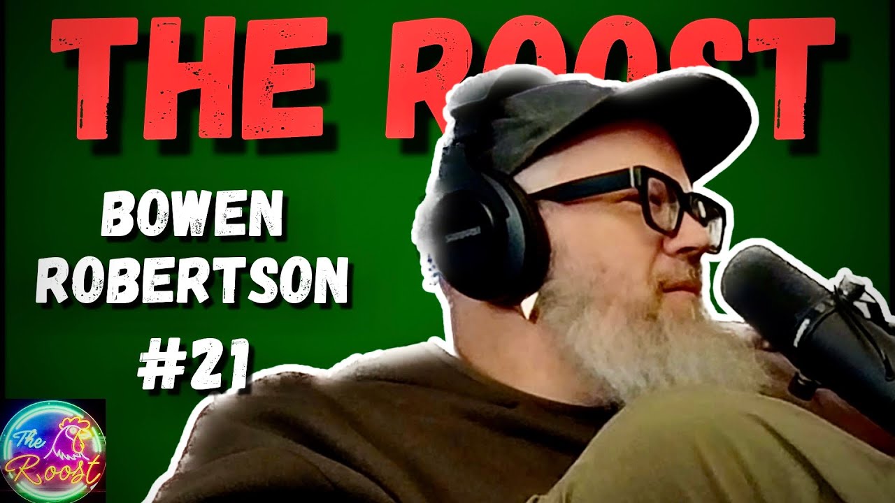 Bowen Robertson - (The Roost) #21