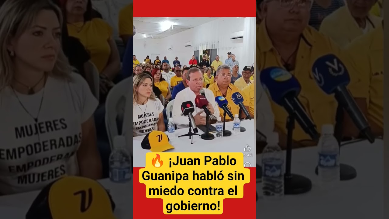 🔥 &iexcl;Juan Pablo Guanipa habl&oacute; sin miedo contra el gobierno!