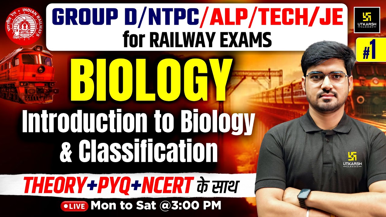 Biology for Railway Exams #1 | RRB Group D/ NTPC/ALP/ Tech/ JE | Biology & Classification | Alok Sir