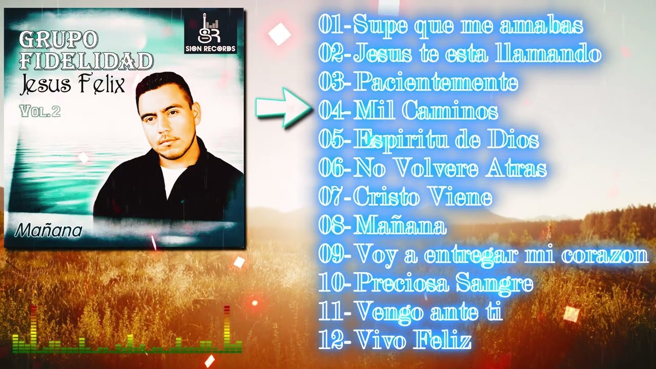 Grupo Fidelidad - Mañana Disco Completo Oficial En Estudio V2