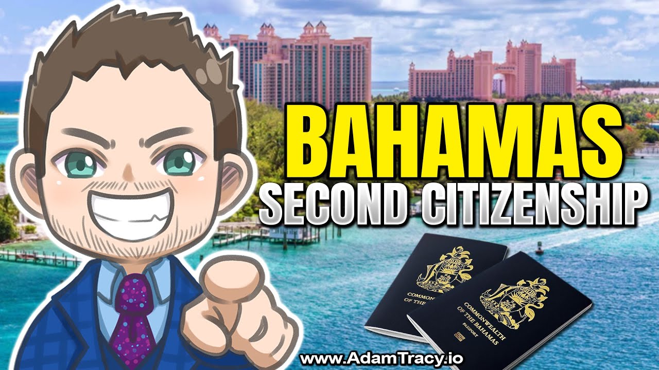 Bahamas Residency Process | Advantages & Process | Adam Tracy