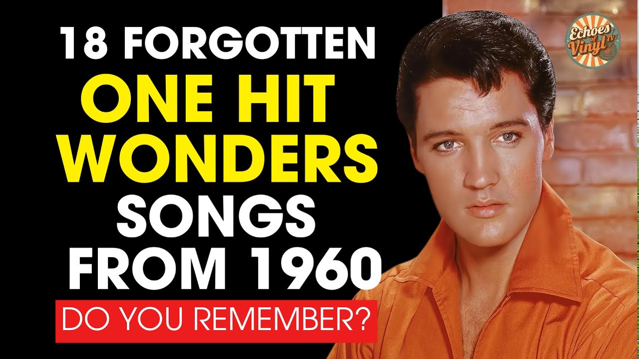 18 Forgotten One Hit Wonder Songs From 1960