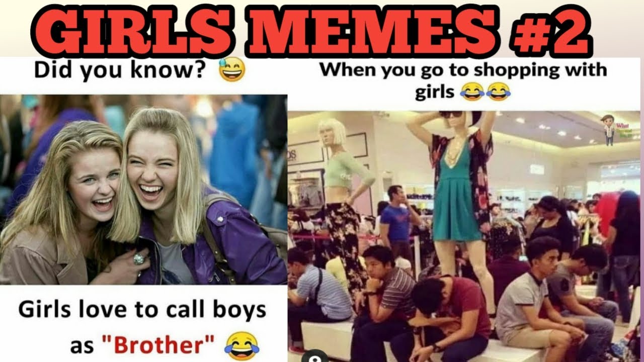 FUNNY GIRLS MEMES PART 2 . MEMES ONLY GIRLS WILL FIND FUNNY AND RELATABLE #FUNNY #LITMEMES #GIRLS