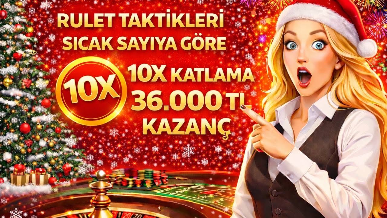 Rulet Taktikleri Sıcak Sayıya Göre 10X Katlama 36.000 Tl Kazanç 