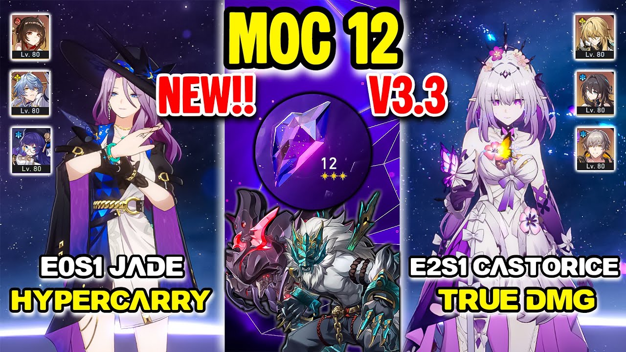 New! MOC 12 3.3 | E0S1 Jade Hypercarry & E2S1 Castorice True DMG | Honkai Star Rail 3.3