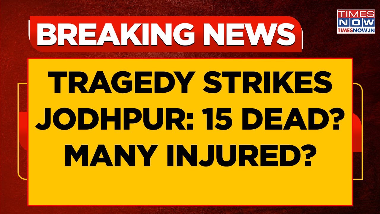 Rajasthan Breaking News: Tragedy Strikes In Jodhpur, Bus Collides With Trailer - 15&nbsp;Dead&nbsp;In&nbsp;Mishap?