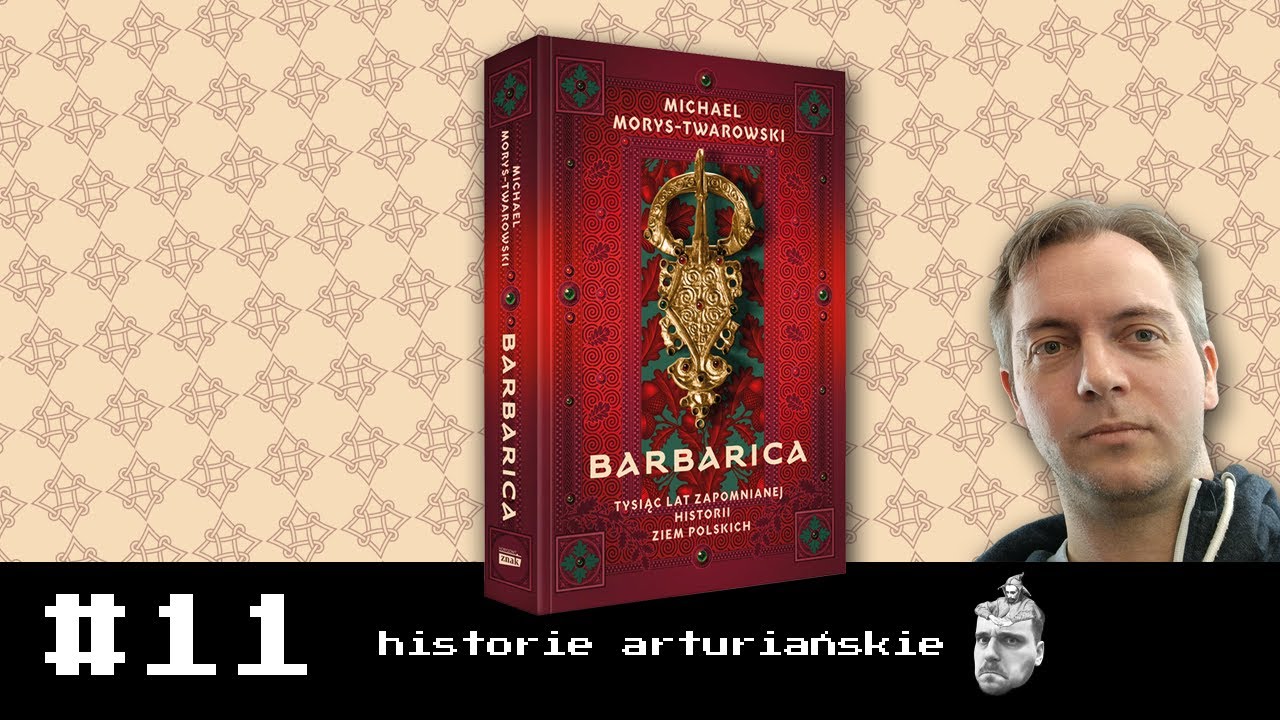 #11 Polska barbarzyńska? Michael Morys-Twarowski