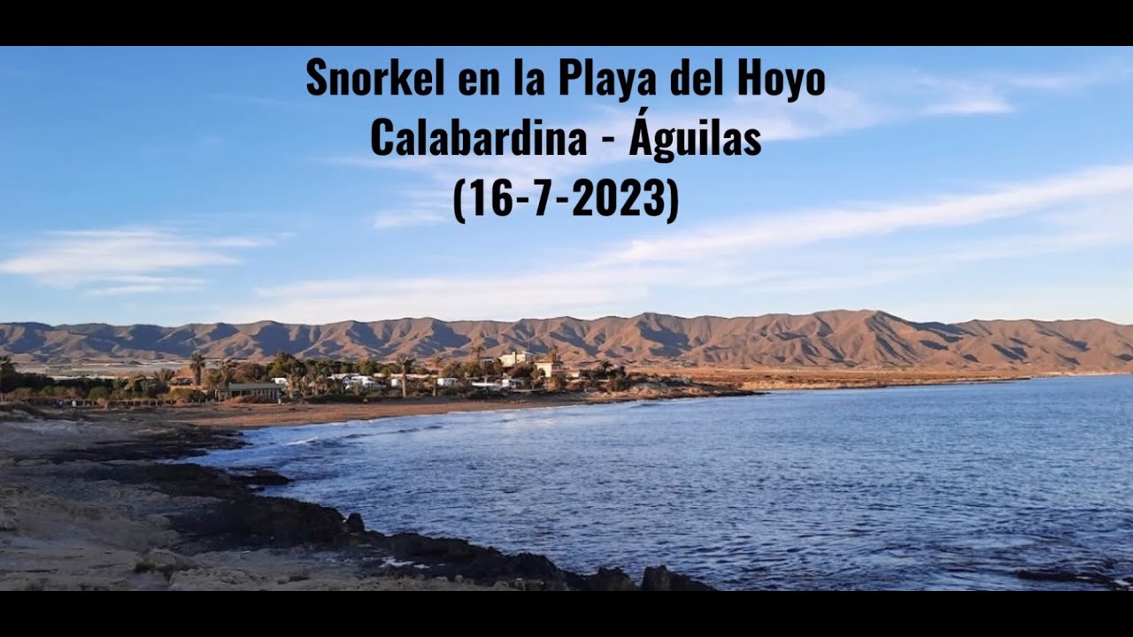 Snorkel en la Playa del Hoyo. Calabardina - Águilas. (16-7-2023)