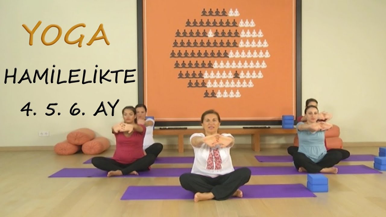 HAMİLELİK YOGASI DERS 2 (İKİNCİ 3AY ) (4.5.6. AY) Dr. Neslihan İskit