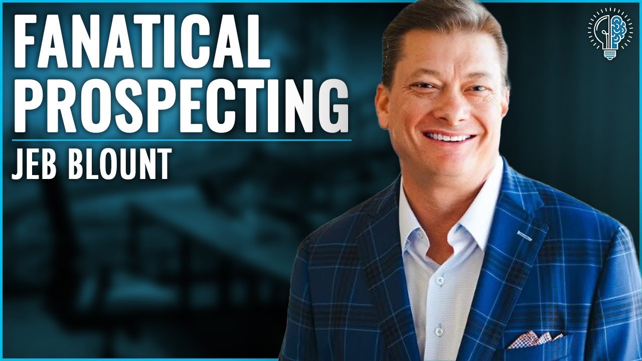 #141 - Jeb Blount on Fanatical Prospecting, Emotional Discipline & Selling in the Age of AI