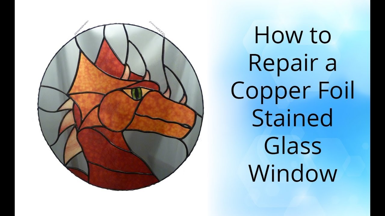 How To Repair a Copper Foil Stained Glass Panel - Stained Glass Tutorial
