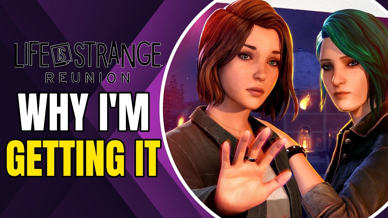 Почему я покупаю: Life Is Strange Reunion