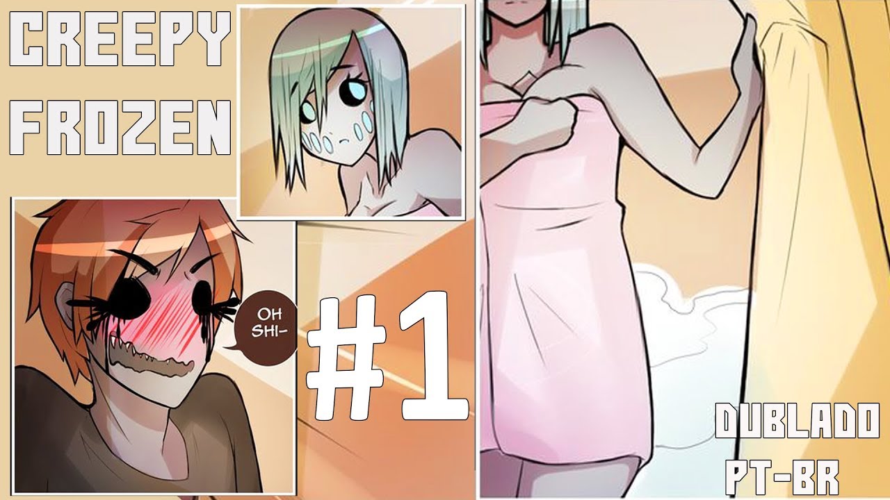 Creepy Frozen Pasta - Capítulo 1  [ Fandublado PT-BR ]