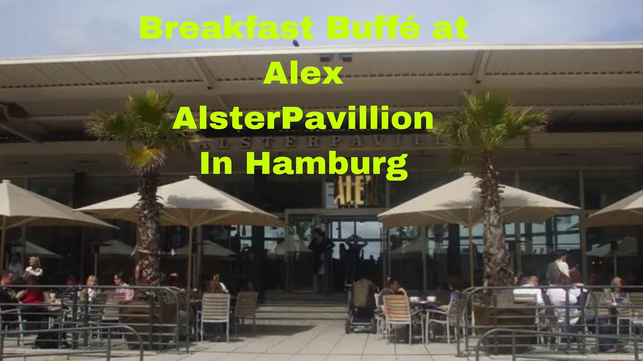 Breakfast Buffé At Alex AlsterPavillion In Hamburg