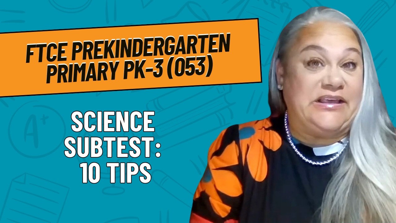 10 главных советов для успешной сдачи экзамена FTCE Prekindergarten/Primary PK-3 (053): Подтест 4...