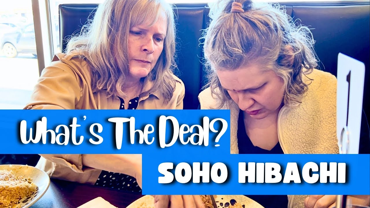 What&rsquo;s the Deal? Soho Hibachi