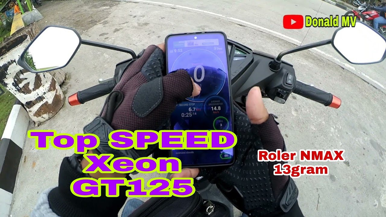 Top speed Xeon GT 125 pakai Part CKD