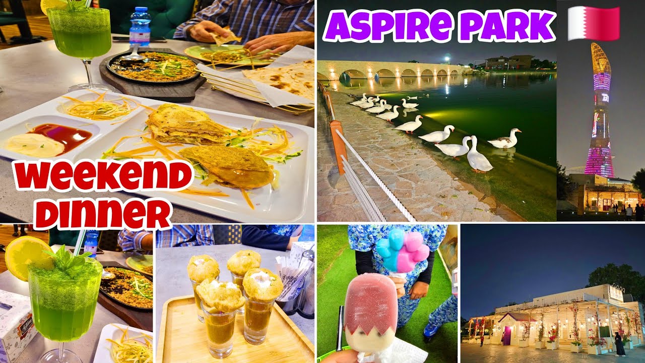 How we spend our weekend in Qatar 🇶🇦 Pakistani Tasty Food 😋🇵🇰 Aspire Park Doha -  Maher Good Life ❤️