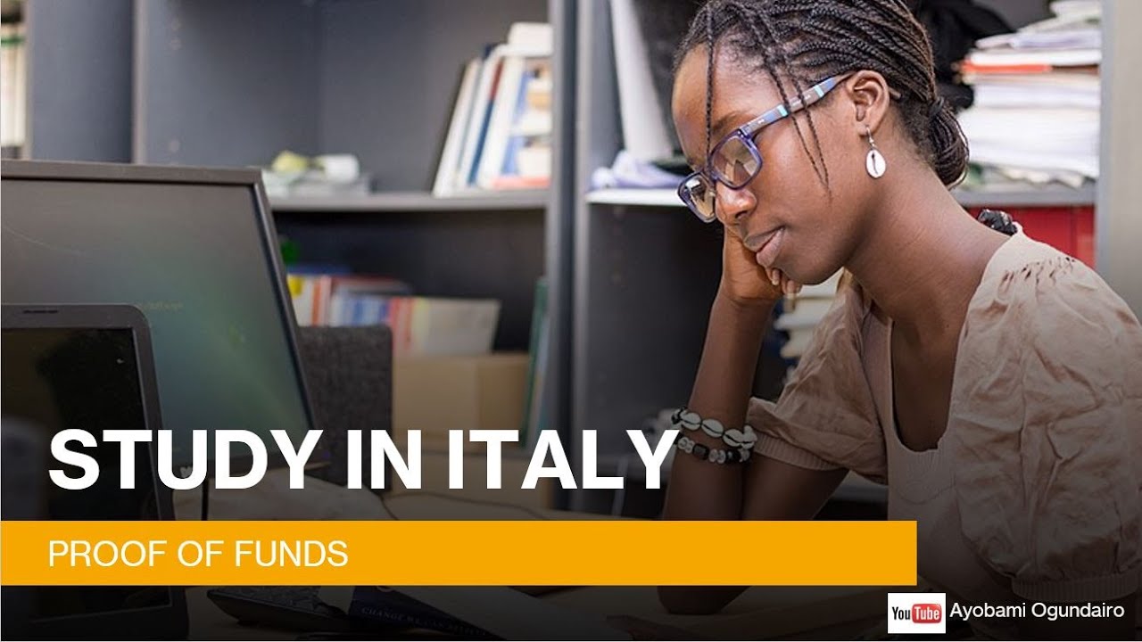 PROOF OF FUNDS (POF) for Italian Study Visa D