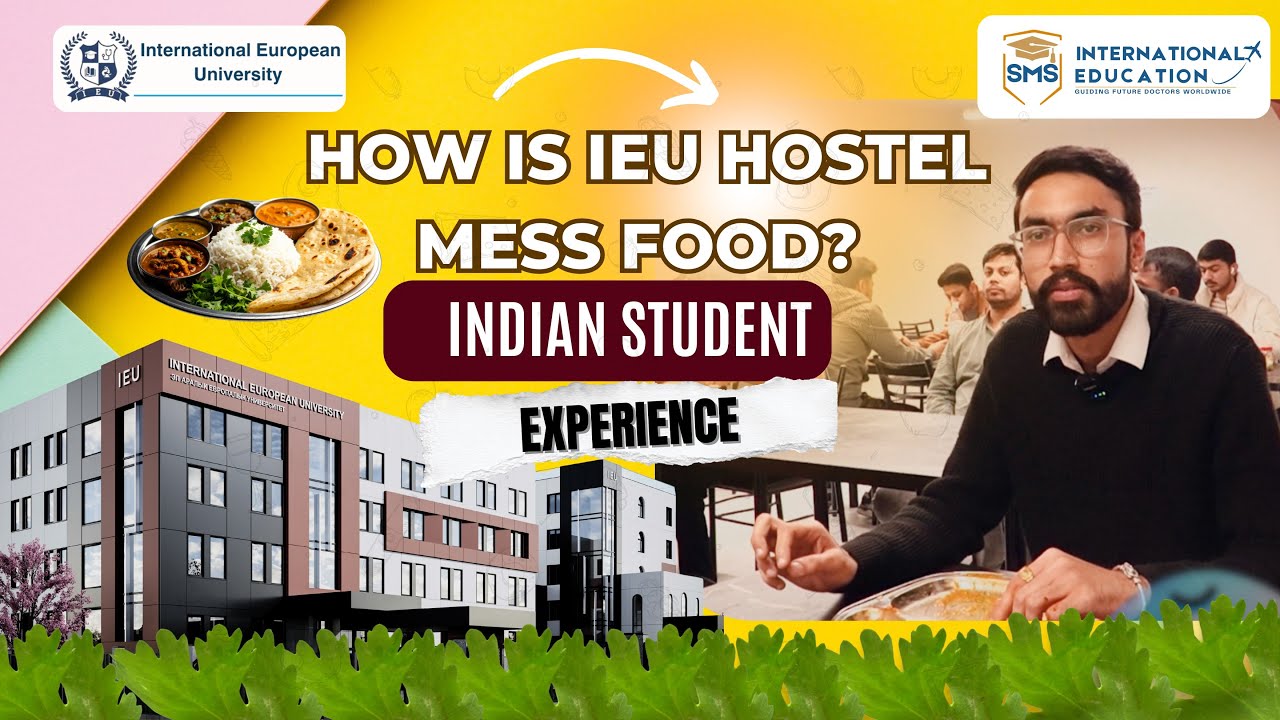 How Is IEU Hostel Mess Food? | Indian Student Experience
