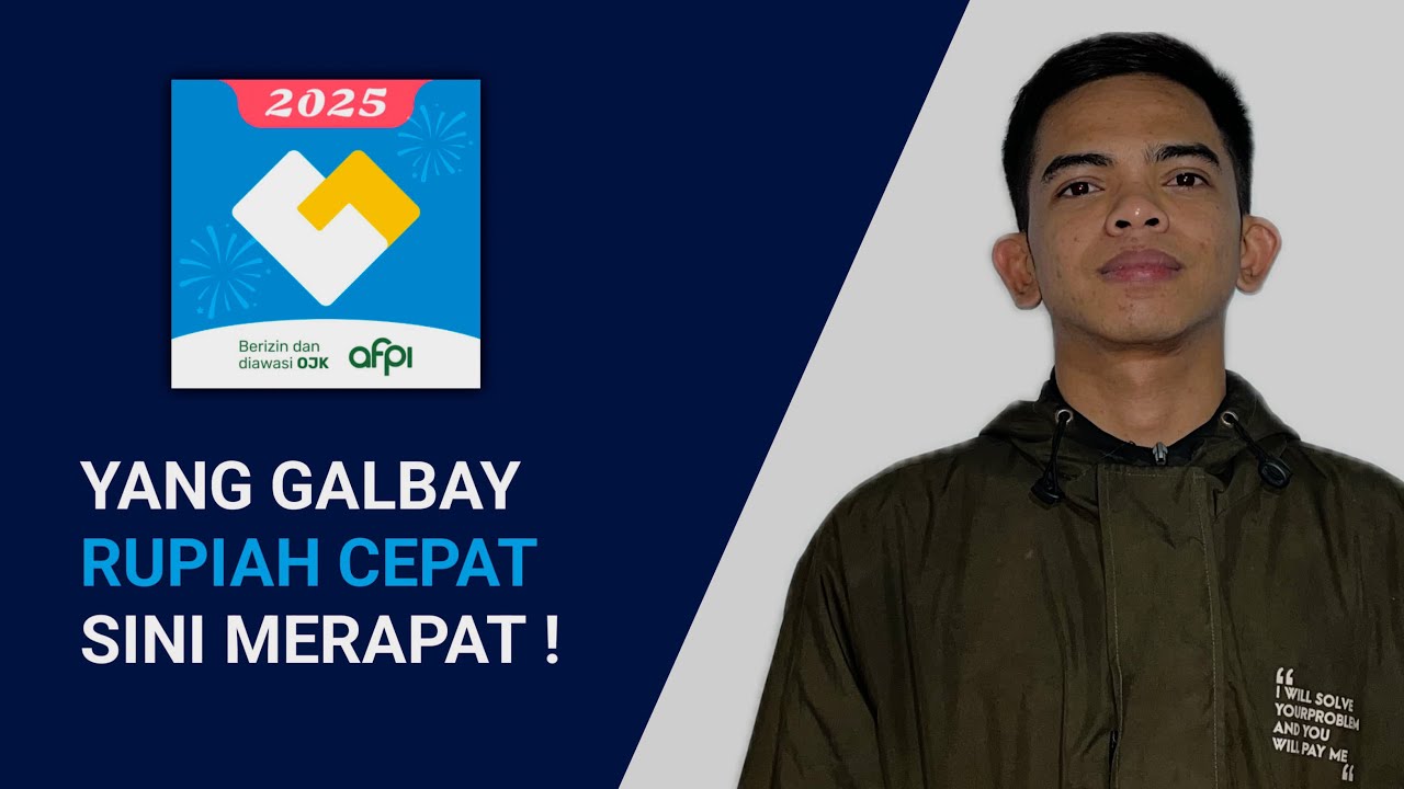 Yang Galbay Rupiah Cepat Sini Merapat! ( Galbay Pinjol )