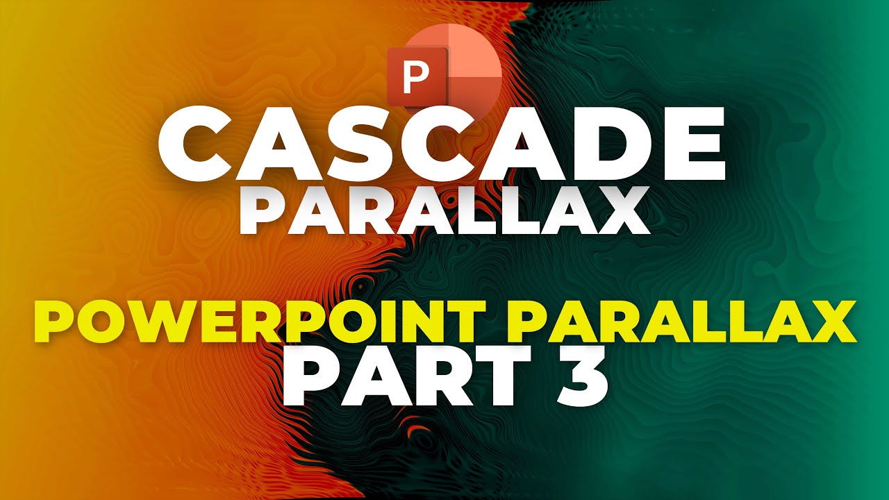 Cascade Parallax in PowerPoint ✌Parallax Series - Part 3✌