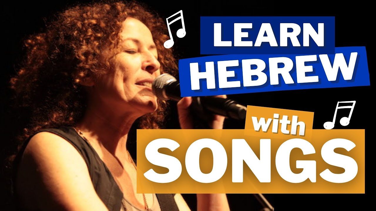 LEARN HEBREW WITH MUSIC | Learn new vocabulary and expressions in Hebrew with songs!