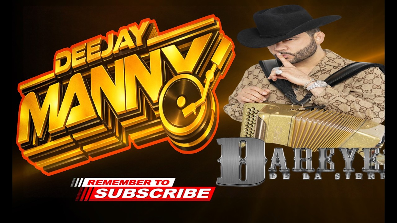 dareyes de la sierra -  agua y jabon- dj manny tv 2026