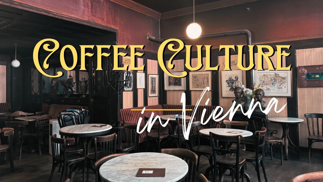 Coffee Culture in Vienna