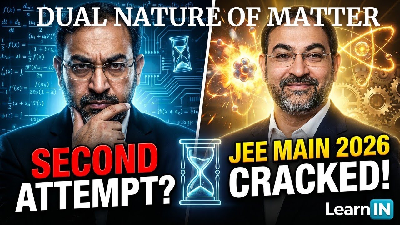 Can You Crack Mains 2026 in Second Attempt | Dual Nature of Matter | PYQs of JEE Main 2026 | LearnIN