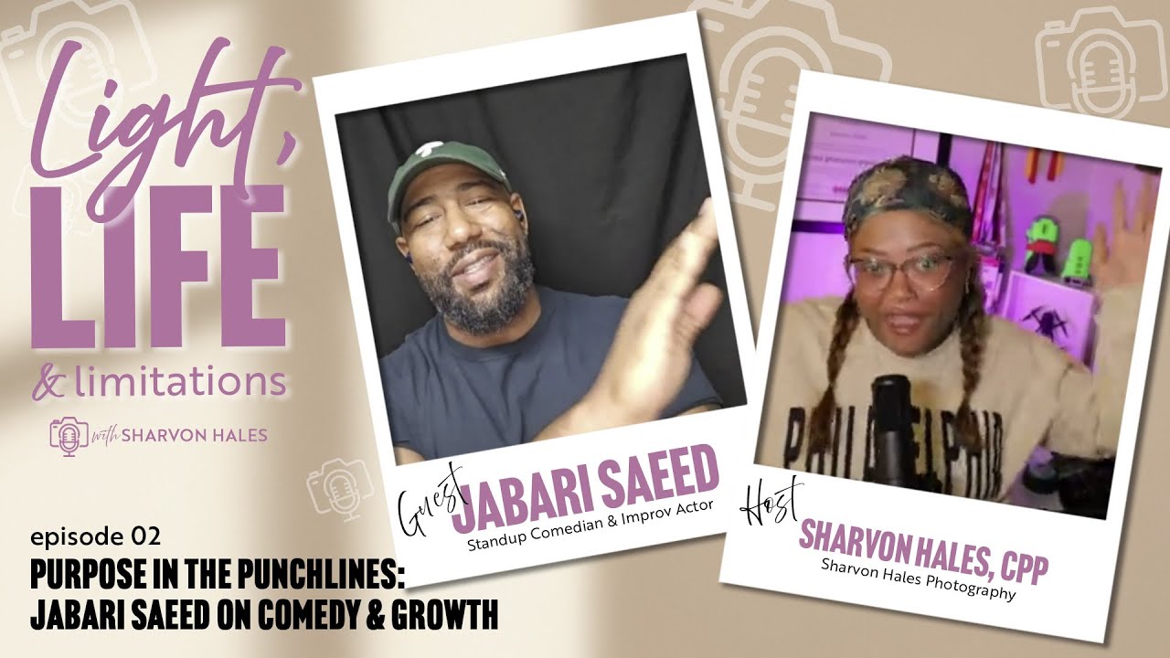 EP02 - Purpose in the Punchlines: Jabari Saeed on Comedy & Growth