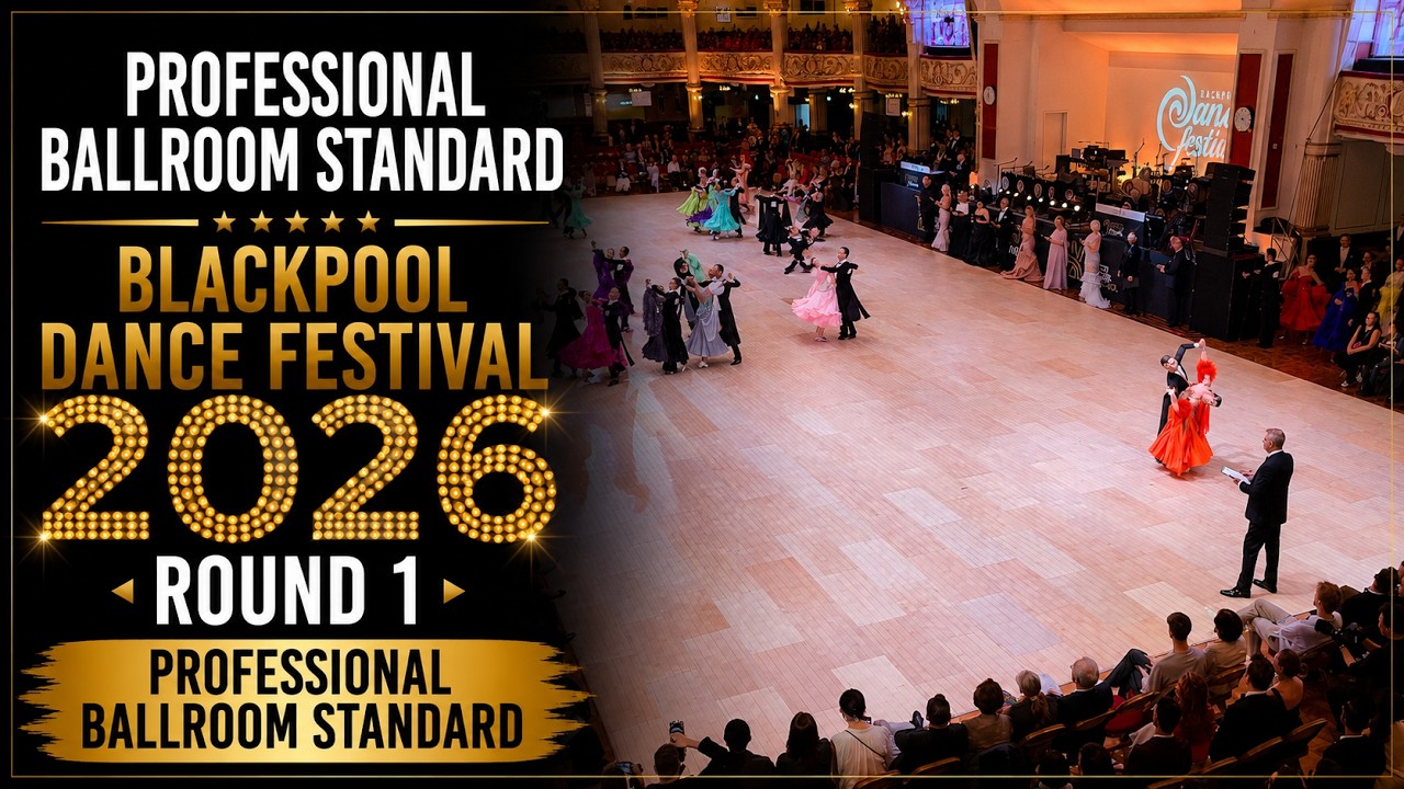 Blackpool Dance Festival I 2026 I Round 1 I Professional Ballroom Standard