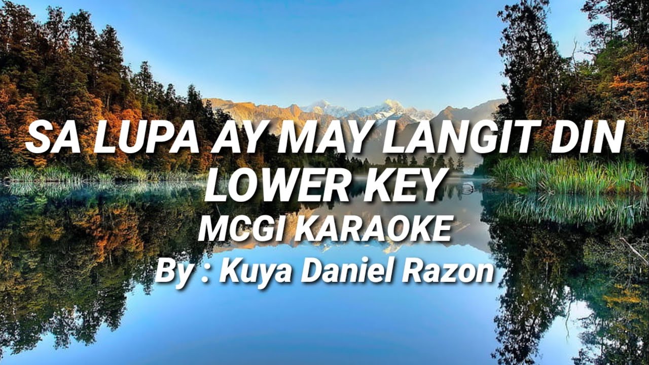 SA LUPA AY MAY LANGIT DIN LOWER KEY | MCGI KARAOKE