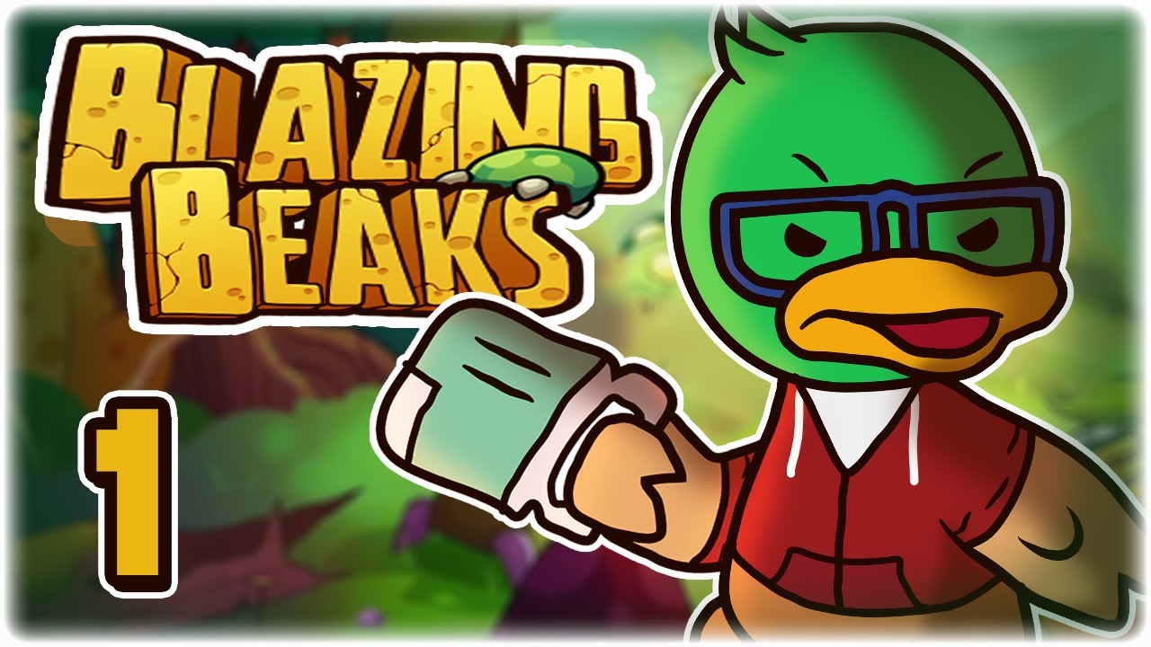 NUCLEAR BIRD GUNGEON!! | Let's Play Blazing Beaks | Part 1 | PC Gameplay HD