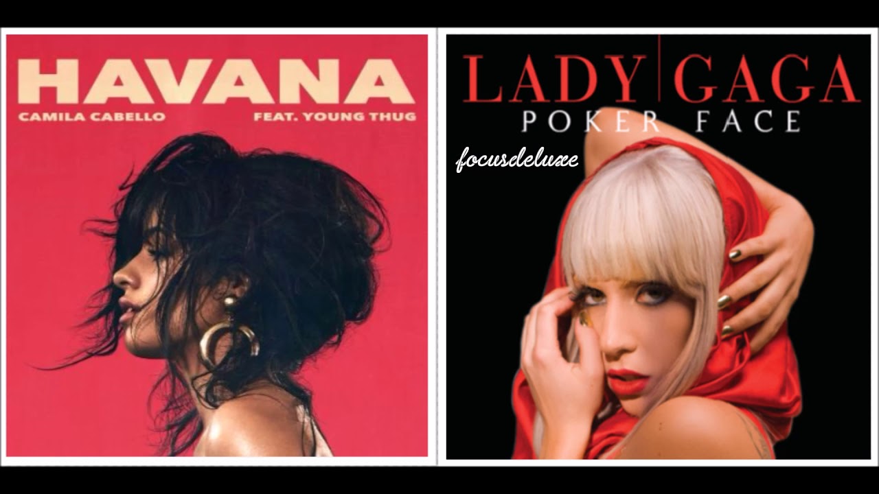 Havana x Poker Face